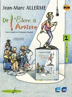 De l’élève à l’artiste. Volume 2 Livre de l'élève